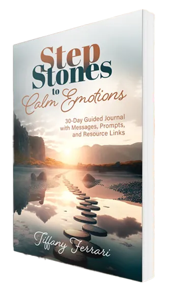Step Stones to Calm Emotions, a 30-day guided journal by Tiffany Ferrari